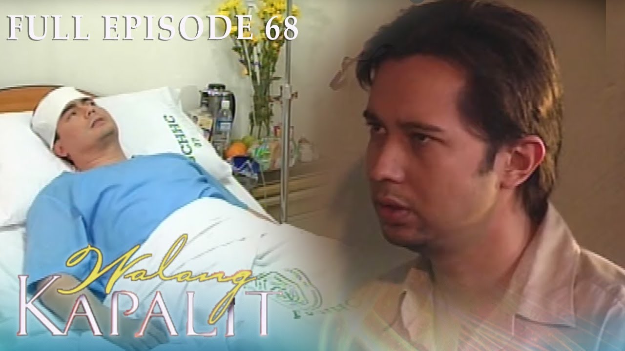 Full Episode 68 | Walang Kapalit