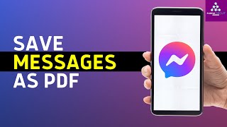 How to Save Facebook Messenger Messages as PDF (Working Guide)