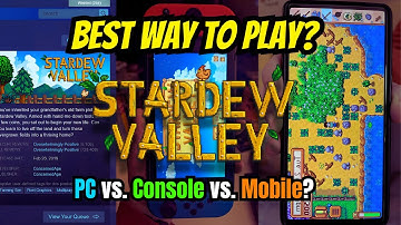 🌱 What Platform is Best for Stardew Valley!? PC, Console, or Mobile?🎮💻📱
