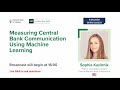 Lecture: “Measuring Central Bank Communication Using Machine Learning”
