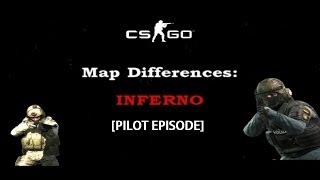 CS:GO vs CS 1.6 - Map Differences: Inferno [PILOT EPISODE]
