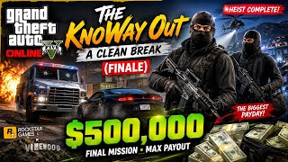 🔥 GTA 5 Online – The KnoWay Out: A Clean Break (Finale)! 💰💵 $500,000 PAYOUT!🎯 Final Mission Complete screenshot 4