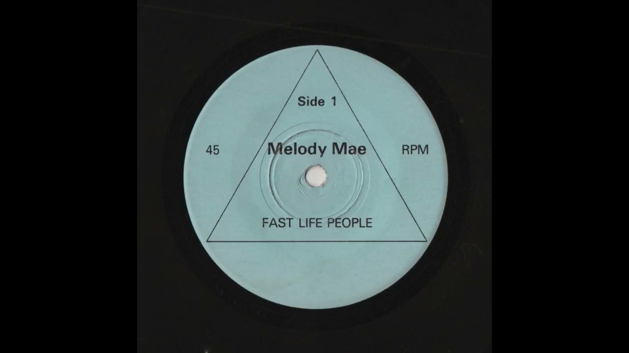 Melody Mae : Fast Life People
