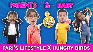 LIVING LIKE PARENTS  AND BABY FOR 24 HOURS | @Hungry Birds  ft. @Pari's Lifestyle