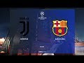 دوري ابطال اوروبا 2020  | مباراة برشلونة ويوفنتوس | ميسي ضد رونالدو  PES 2019