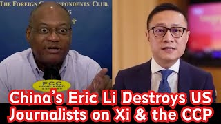 China’s Eric Li Destroys US Journalists on Xi Jinping & the CCP