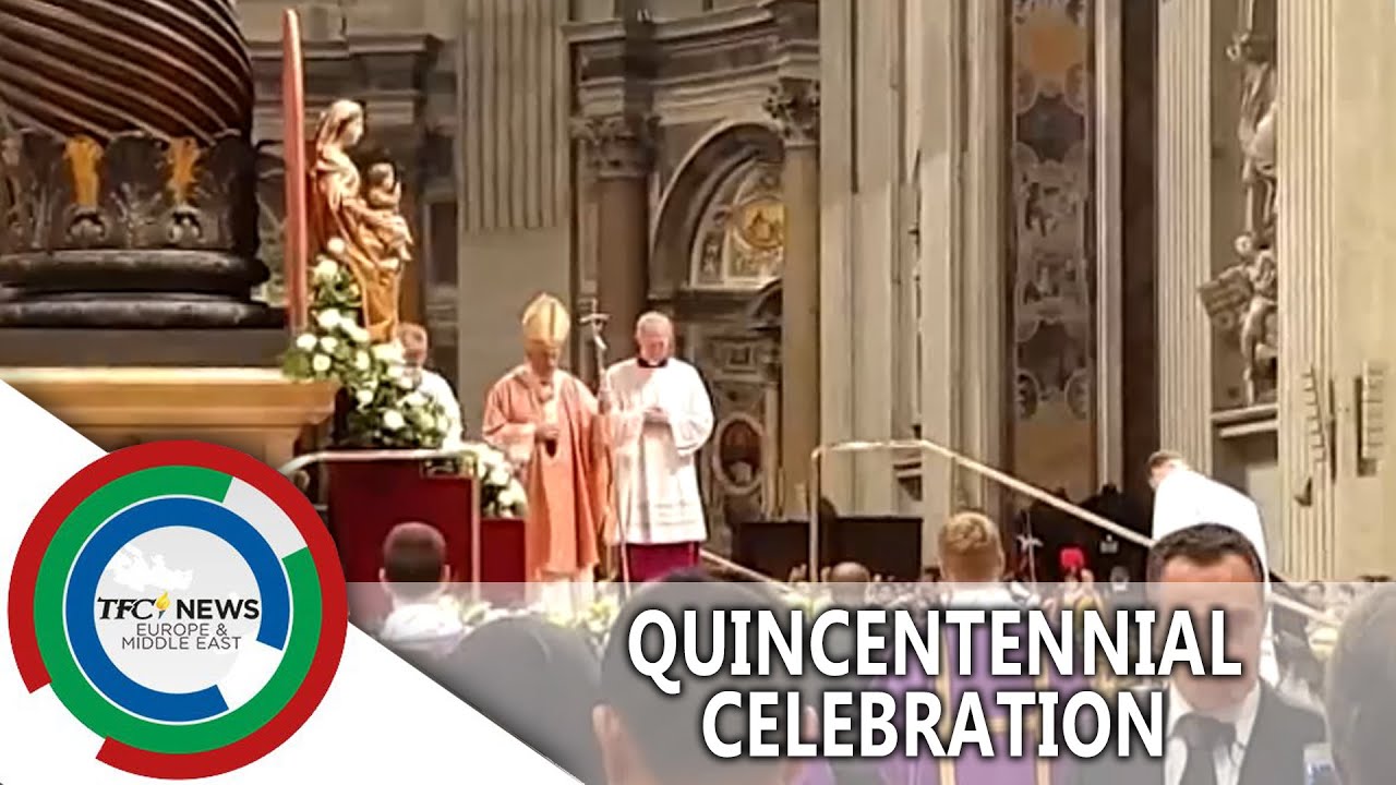 Quincentennial Celebration | TFC News Europe and Middle East