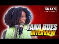 Fana Hues Talks Background, “Flora & Fana” Album, Working with Tyler The Creator | SWAY’S UNIVERSE