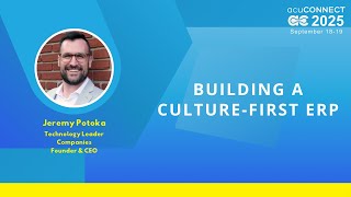 acuCONNECT 2025: Day 1 - Building a Culture-First ERP