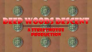 Big Update: Deep Woods Descent
