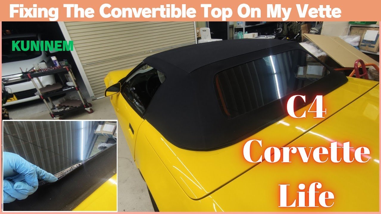 C4 コルベット エアコンルーバー Canopy roof repair, C4 Corvette Life, rear glass canopy peeling