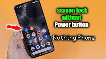 How to lock screen without power button nothing phone