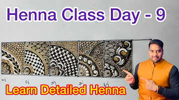 Henna Classes Day 9 । learn detail Mehndi design ￼। basic to advance henna design । Mehndi tutorial