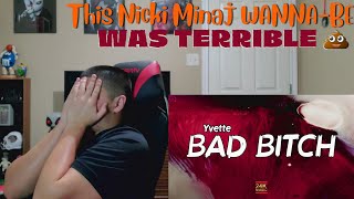 Yvette - Bad B!tch | REACTION