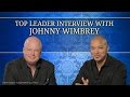 Top Leader Interview with Johnny Wimbrey