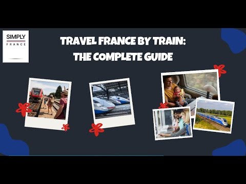 Video: Juhend Prantsusmaal rongiga reisimiseks