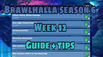 Brawlhalla season 6 week 12 guide + tips