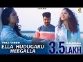           ella hudugaru heegallakannada song