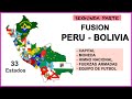 Nueva Union  PERU-BOLIVIA 🇵🇪🇧🇴 del siglo 21 Parte II.