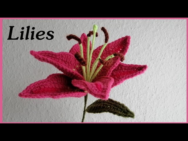୨୧ Lily ୨୧ Crochet Lily: my new version of making lily 😍 - YouTube