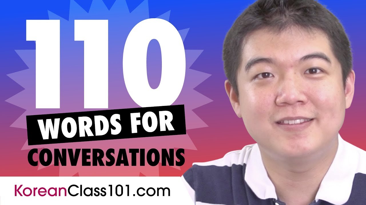 110 Korean Words For Daily Life Conversations