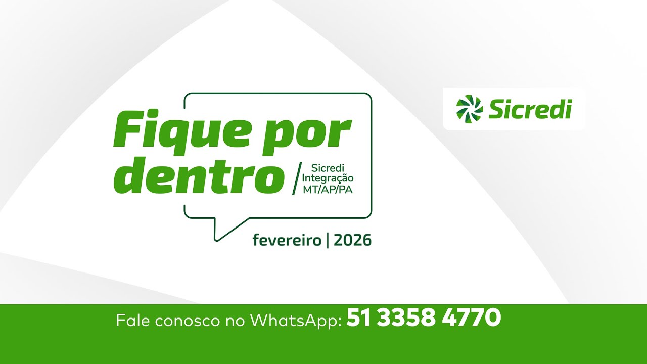 Fique por dentro - Sicredi Integração MT AP PA 