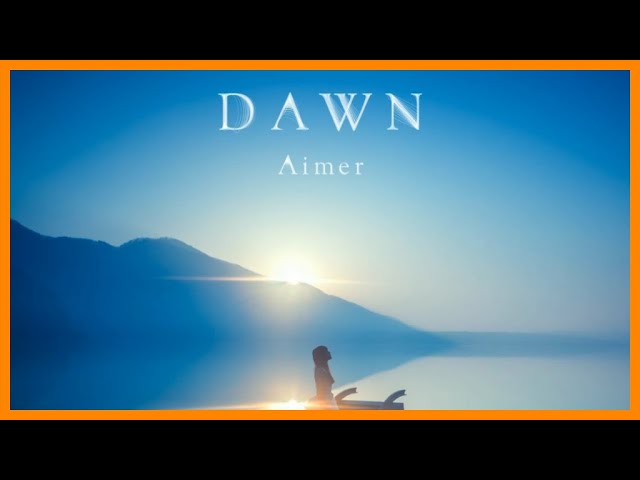 AIMER エメ — DAWN『 2015・FULL ALBUM 』