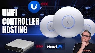 choosing the best hosting for your unifi controller: hostifi, unifi, or cloudkey?