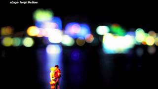 nGage - Forget Me Now