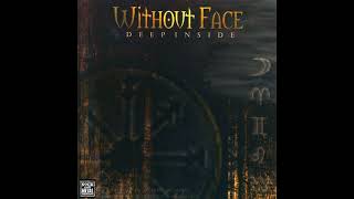 Without Face - Deep Inside (Full Album)