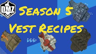 DMZ - Season 5 Vest 🦺 Barter Recipes & benefits under 60 seconds