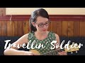 Travellin' Soldier - Dixie Chicks (Ukulele Cover)