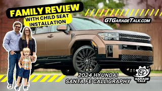 2024 Hyundai Santa Fe Calligraphy | Family Review with Child Seat Installation