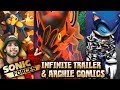 Sonic Forces Infinite Trailer LIVE REACTIONS &amp; Archie Comics Done :( w/Cobanermani456