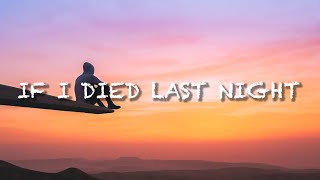 Jessie Murph - If I Died Last Night (Lyrics)