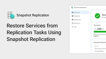 How to Restore Services from Replication Tasks Using Snapshot Replication