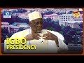 How Igbo Can Produce A President – Yakasai