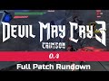 Devil May Cry 3 Crimson - 0.4 Patch Full Rundown