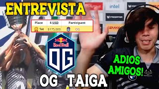 😍ENTREVISTA A OG.TAIGA  LUEGO DE GANAR EL TORNEO ESL ONE MALAYSIA 2022
