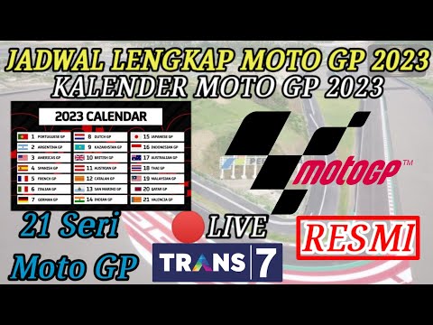 JADWAL MOTO GP 2023 TERBARU || JADWAL LENGKAP MOTO GP 2023 || MOTO GP MUSIM 2023 LIVE TRANS 7