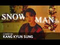 sia - snowman (Cover 강균성, Kang KyunSung, Original Key)