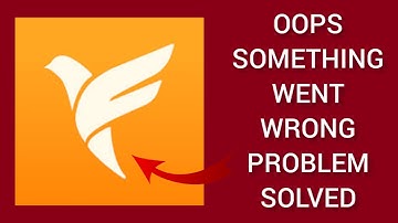 How To Solve FamPay App "Oops Something Went Wrong. Please Try Again After Later" Problem