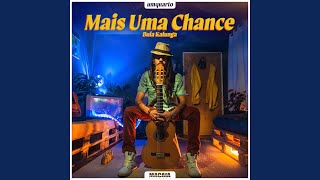 Video thumbnail of "Buia Kalunga - Mais uma Chance"