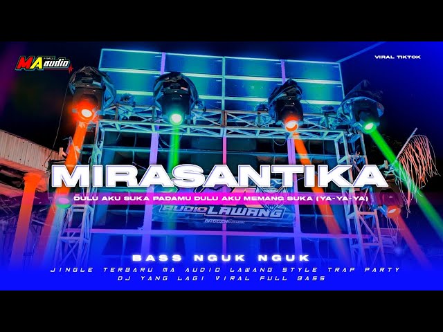DJ BASS NGUK || DJ MIRASANTIKA (Minuman keras miras) DJVIRAL TERBARU #maaudiolawang class=