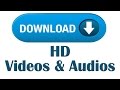 How to Download MP3 & MP4 Videos from any Website | HD upto 4K | Tutorial 2017 | HD 1080p