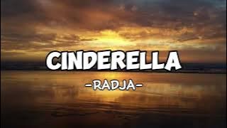 Cinderella - Radja | Lirik Lagu