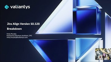 Jira Align Version 10 128 User and Admin Update Video