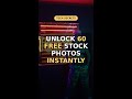 Unlock 60 Free Stock Photos Instantly 🚀 #Shorts