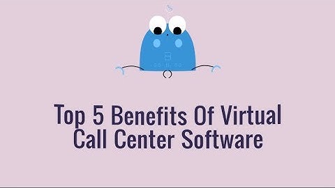 Top 5 Benefits of Virtual Call Center Software