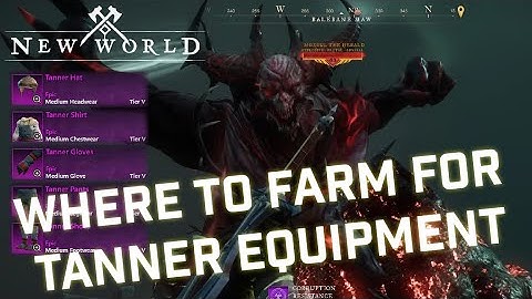 Where to farm for the Tanner
